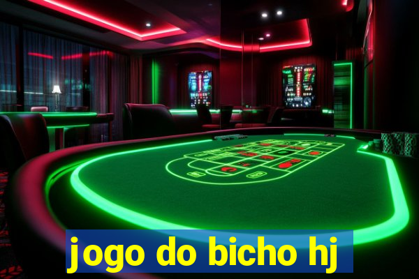 jogo do bicho hj